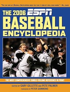 The 2006 ESPN Baseball Encyclopedia (ESPN Pro Baseball Encyclopedia)