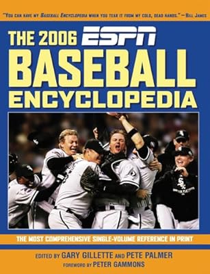 The 2006 ESPN Baseball Encyclopedia (ESPN Pro Baseball Encyclopedia)