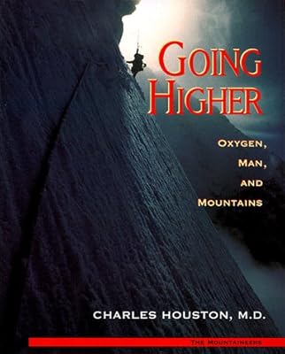 Going Higher: Oxygen, Man and Mountains