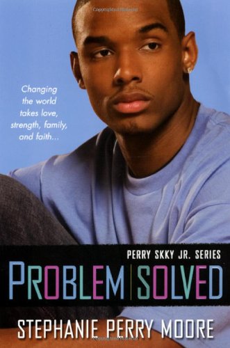 Problem solved by Stephanie Perry Moore