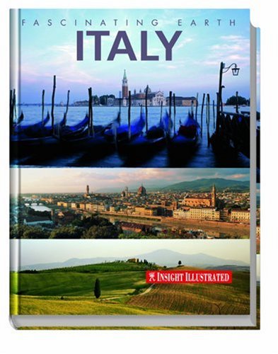 Insight Illustrated Italy: Explore the World in Pictures by Insight