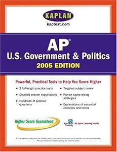 AP US Government & Politics 2005: An Apex Learning Guide