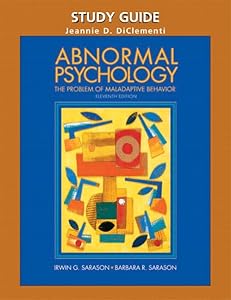 Abnormal Psychology: the problems of maladaptive behavior eleventh edition by Irwin G. Sarason