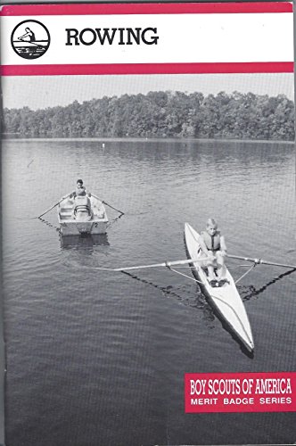 Rowing Merit Badge Series by Boy Scouts of America.