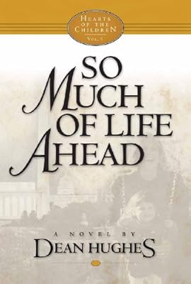 Hearts of the Children, Vol. 5: So Much of Life Ahead