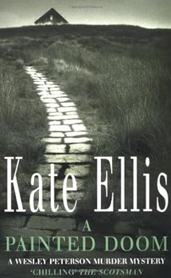 A Painted Doom: A Wesley Peterson Murder Mystery (The Wesley Peterson Murder Mysteries)