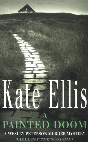A Painted Doom: A Wesley Peterson Murder Mystery (The Wesley Peterson Murder Mysteries) by Kate Ellis