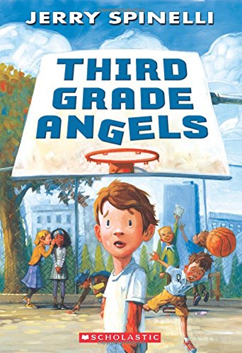 Third Grade Angels by Jerry Spinelli