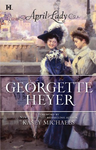 April Lady by Georgette Heyer