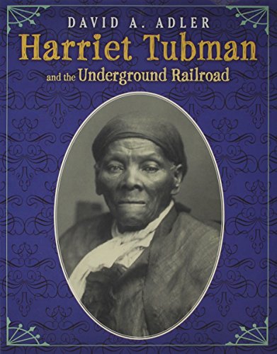 Harriet Tubman by David A Adler