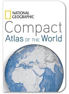 National Geographic Compact Atlas of the World (World Atlas)
