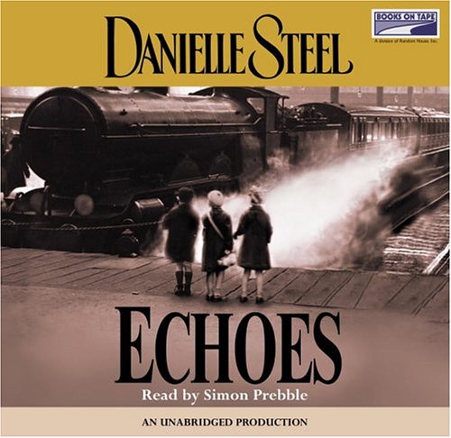 Echoes by Danielle Steel