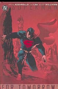 Superman: For Tomorrow VOL 01