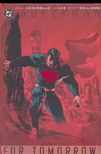 Superman: For Tomorrow VOL 01 by Brian Azzarello