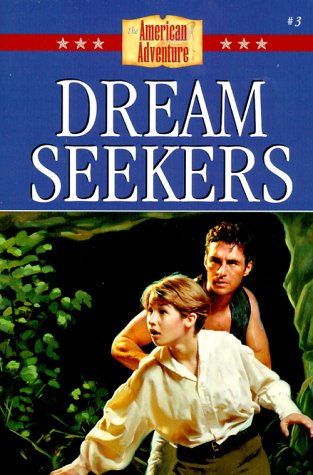 Dream Seekers: Roger William's Stand for Freedom (The American Adventure Series #3) by Loree Lough