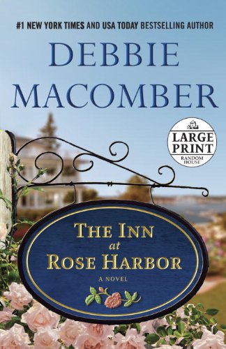 The Inn at Rose Harbor: A Novel by Debbie Macomber