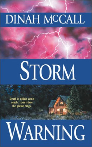 Storm Warning by Dinah Mccall