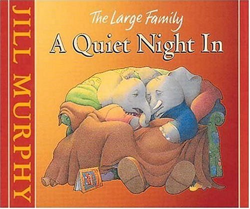 A Quiet Night In by Jill Murphy