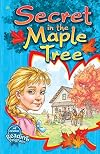 Secret in the Maple Tree - Abeka Illustrated Chapter Book