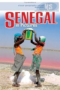 Senegal in Pictures (Visual Geography (Twenty-First Century))