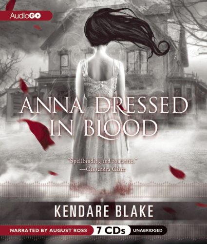 Anna Dressed in Blood by Kendare Blake