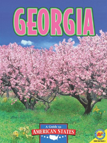 Georgia: The Peach State by Jennifer Nault