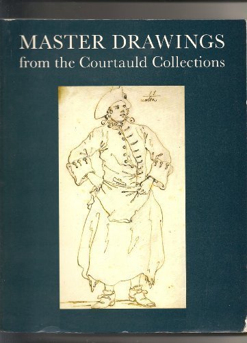 Master Drawings from the Courtauld Collections by William Bradford