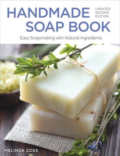 Handmade Soap Book, Updated 2nd Edition by Melinda Coss