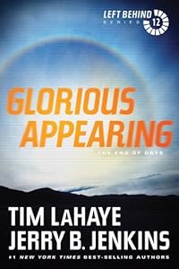 Glorious Appearing: The End of Days: 12 (Left Behind)