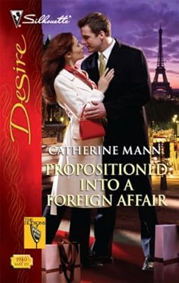 Propositioned Into A Foreign Affair