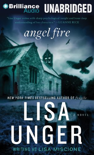 Angel Fire: A Novel (Lydia Strong Series) by Lisa Unger