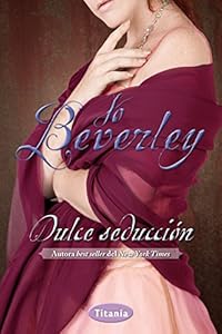 Dulce seduccion by Jo Beverley