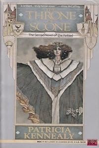 The Throne of Scone (Keltiad) by Patricia Kennealy-Morrison