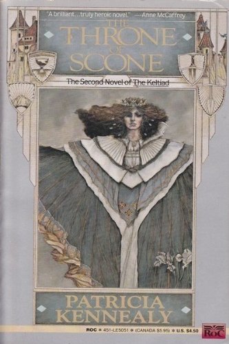 The Throne of Scone (Keltiad) by Patricia Kennealy-Morrison