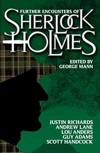 Further Encounters of Sherlock Holmes
