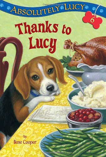 Absolutely Lucy #6: Thanks to Lucy by Ilene Cooper