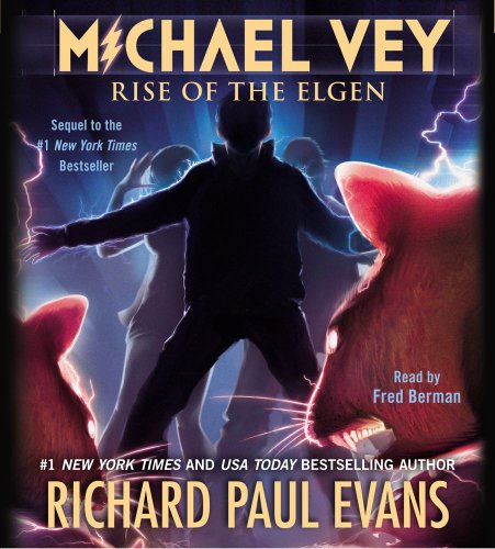 Michael Vey 2: Rise of the Elgen by Richard Paul Evans
