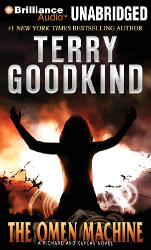 The Omen Machine: A Richard and Kahlan Novel by Terry Goodkind