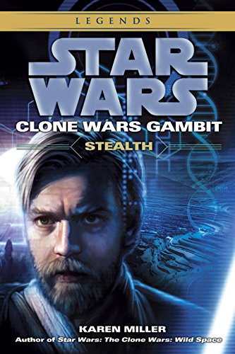 Stealth: Star Wars by Karen Miller