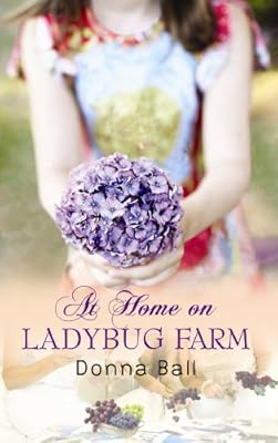 At Home on Ladybug Farm