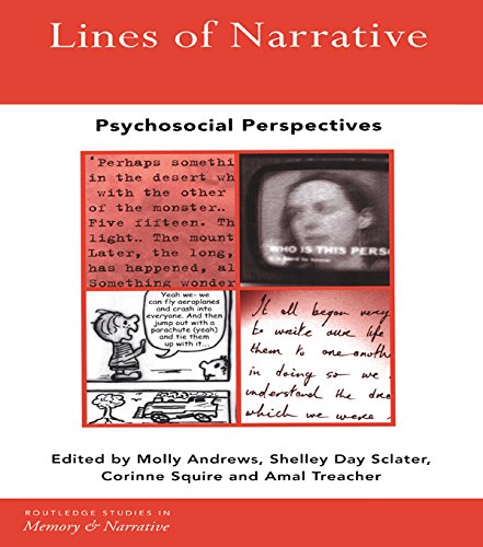 Lines of Narrative: Psychosocial Perspectives (Routledge Studies in Memory and Narrative) by Molly Andrews