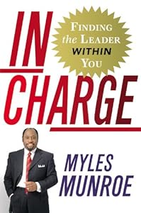 In Charge: Finding the Leader Within You