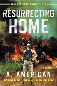 Resurrecting Home: A Novel