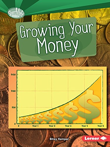 Growing Your Money by Bitsy Kemper