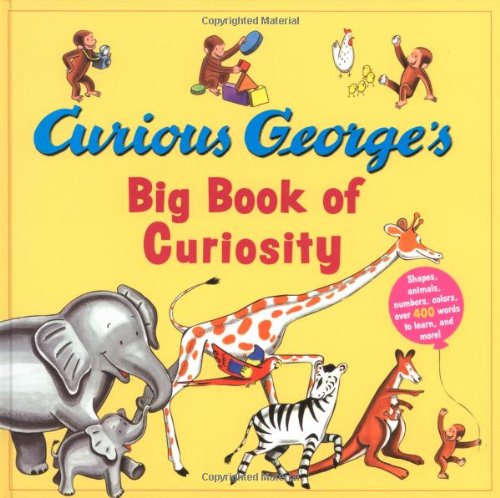 Curious George's Big Book of Curiosity by H. A. Rey
