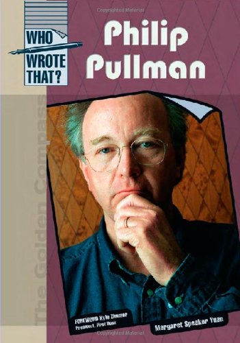 Phillip Pullman (Who Wrote That?) by Margaret Speaker Yuan