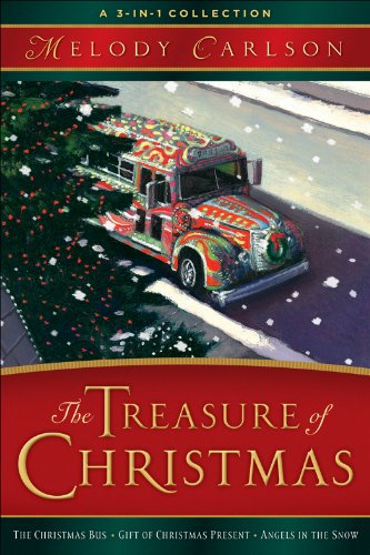 The Treasure of Christmas: A 3-in-1 Collection by Melody Carlson