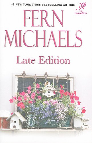 Late Edition by Fern Michaels