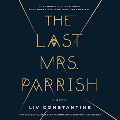 The Last Mrs. Parrish: A Novel