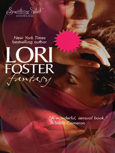 Fantasy (Signature Select) by Lori Foster